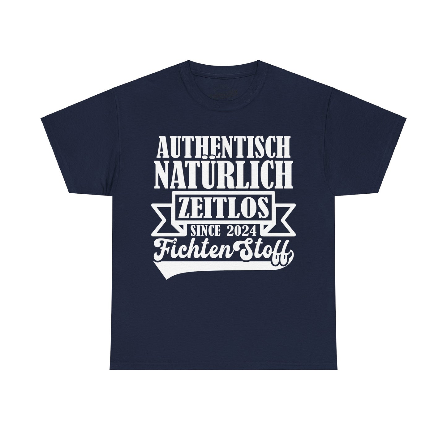 Fichtenstoff Authentic - Unisex T-Shirt 
